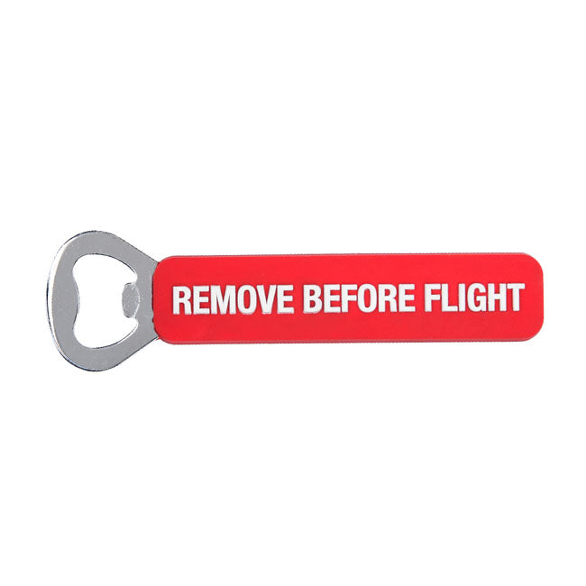 Remove Before Flight Bottle Opener