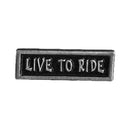 Live To Rider Biker Pin